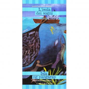 L' isola dei sogni. Una storia dalle filippine. Ediz. italiana e tagalog