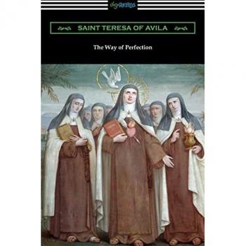 The Way of Perfection: (Translated by Rev. John Dalton)