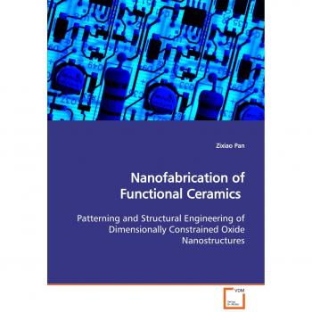 Nanofabrication of Functional Ceramics