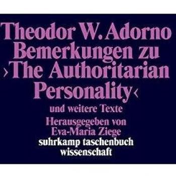 Bemerkungen zu ›The Authoritarian Personality‹: und weitere Texte (suhrkamp taschenbuch wissenschaft)