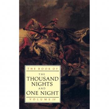 The Book of the Thousand and One Nights (Vol 4) (Thousand Nights & One Night)