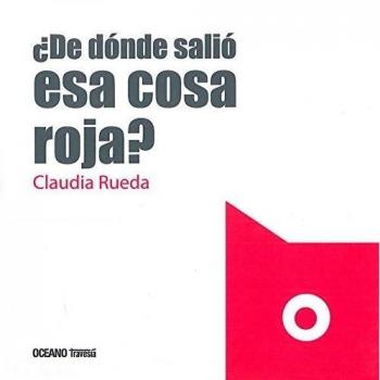 ¿ de dónde salió esa cosa roja?