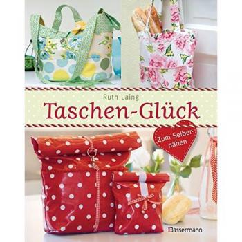 Taschen-Glück: zum Selbernähen