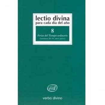 LECTIO DIVINA PARA CADA DÃA DEL AÃO: FERIAS DEL TIEMPO ORDINARIO