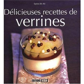 Délicieuses recettes de verrines