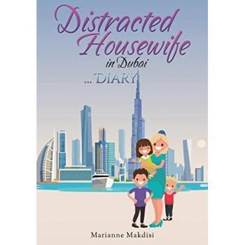 Distracted Housewife in Dubai ... Diary