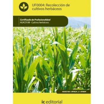 Recolección de cultivos herbáceos. agac0108