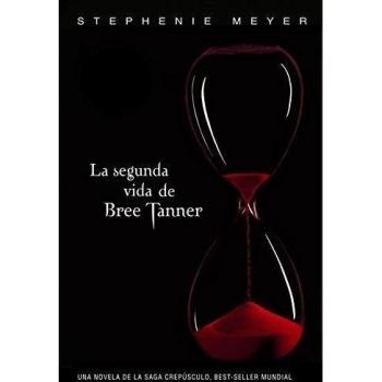 La segunda vida de Bree Tanner (Saga Crepúsculo) (Tapa blanda).