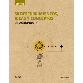 Guía breve. 50 descubrimientos, ideas y conceptos en astronomía (rústica) (Tapa blanda).
