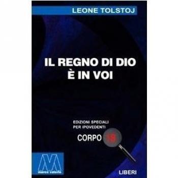 Il regno di Dio è in voi. Ediz. per ipovedenti