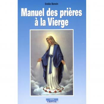 Manuel des prières à la Vierge