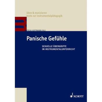 Panische Gefühle: Sexuelle Übergriffe im Instrumentalunterricht