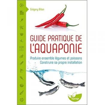 Guide pratique de l'aquaponie