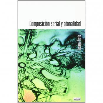 COMPOSICION SERIAL Y ATONALIDAD (IDEA BO