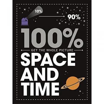 100 Get the Whole Picture Space and Time by Paul Mason
