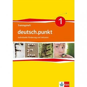 deutsch.punkt / Trainingsheft individuelle Förderung und Inklusion 5. Schuljahr: Differenzierende Ausgabe