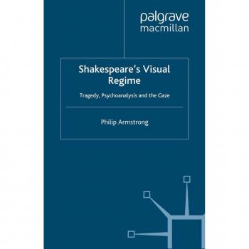 Shakespeare's Visual Regime