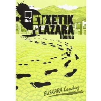 Etxetik plazara