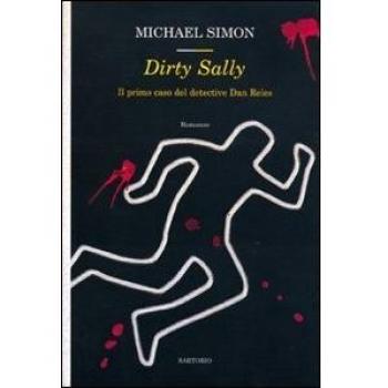 Dirty Sally. Il primo caso del detective Dan Reles
