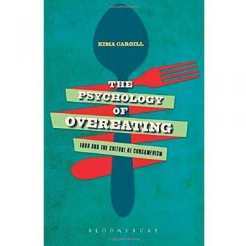 The Psychology of Overeating