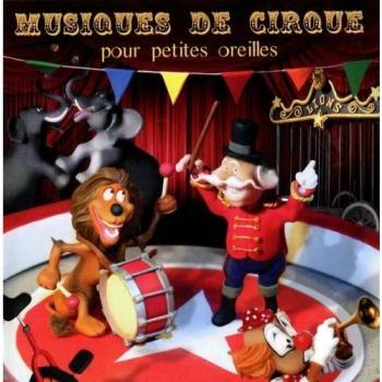 Musiques de Cirque pour Petite