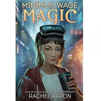 Rachel Aaron Minimum Wage Magic Paperback Book