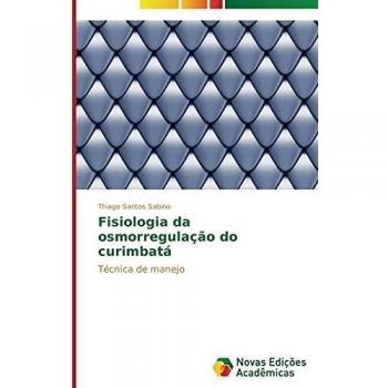 Fisiologia da osmorregulação do curimbatá: Técnica de manejo