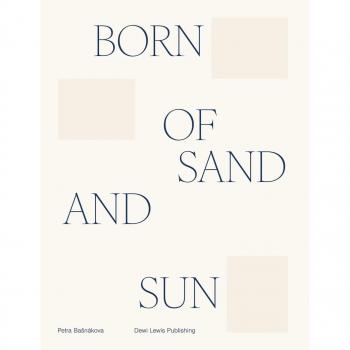 Born of sand and sun