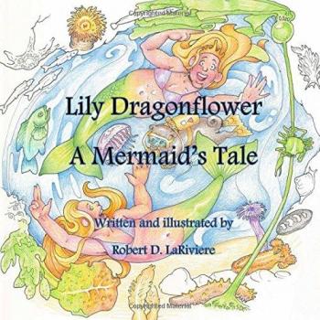 Lily Dragonflower: A Mermaid's Tale