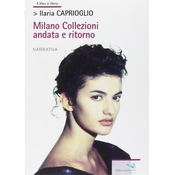 Milano collezioni. Andata e ritorno