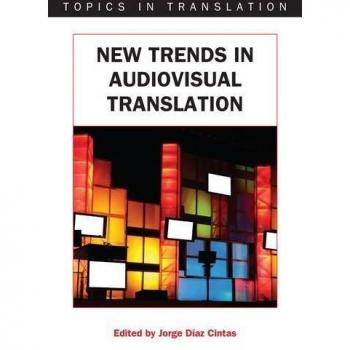 New Trends in Audiovisual Translation