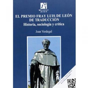 El Premio Fray Luis De León De Traducción.: Historia, Sociol
