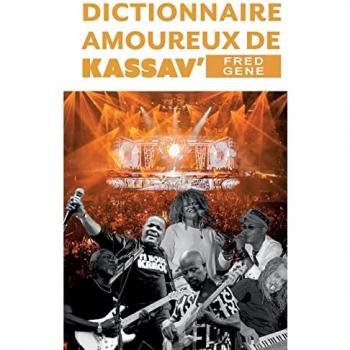Dictionnaire amoureux de Kassav