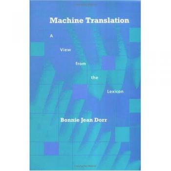 Machine Translation – A View from the Lexicon