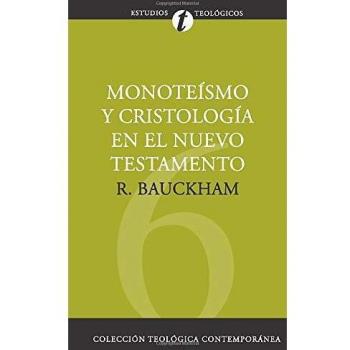 Monoteismo y cristologia en el nuevo testamento