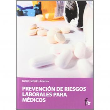 Prevención de riesgos laborales para médicos 2ªediccion.