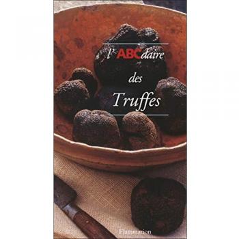 L'ABCdaire des Truffes (Abcdaires)