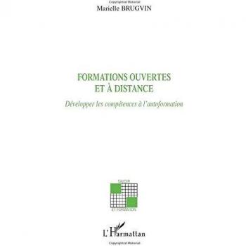 Tharsis, Marielle: Formations ouvertes et à distance: Développer les compétences à l'autoformation (Savoir et formation)