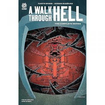 A WALK THROUGH HELL THE COMPLETE SERIES by Garth Ennis