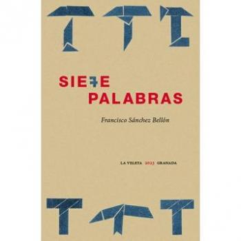 Libro SIETE PALABRAS SÁNCHEZ BELLÓN, FRANCISCO COMARES Tapa blanda