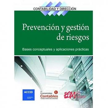 Prevención y gestión de riesgos.
