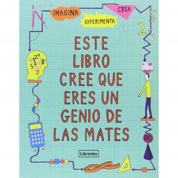 Este libro cree que eres un genio de las mates