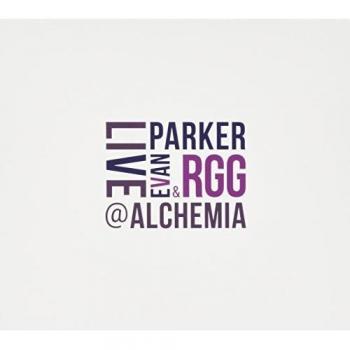 Even Parker & RGG: Live @ Alchemia
