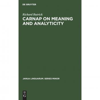 Carnap on meaning and analyticity