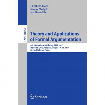 Formal Argumentation: Theory and Applications by Vitalsource Technologies, Inc