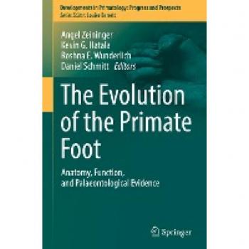 The Evolution of the Primate Foot