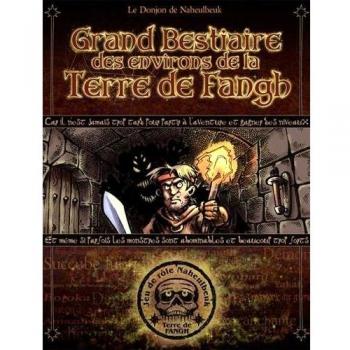 Grand bestiaire des environs de la Terre de Fangh