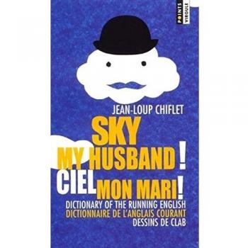 Ciel, mon mari!