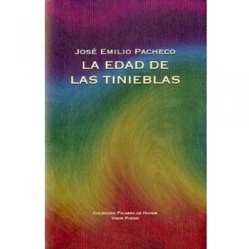 La edad de las tinieblas.: Cincuenta poemas en prosa (Palabra de Honor)