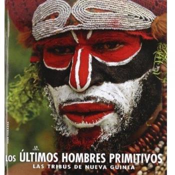 Los ultimos hombres primitivos.las tribus nueva guinea